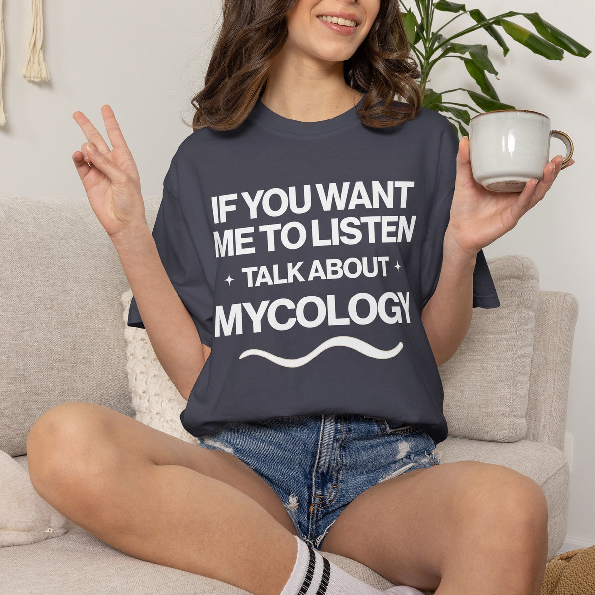 If You Want Me to Listen Talk About Mycology