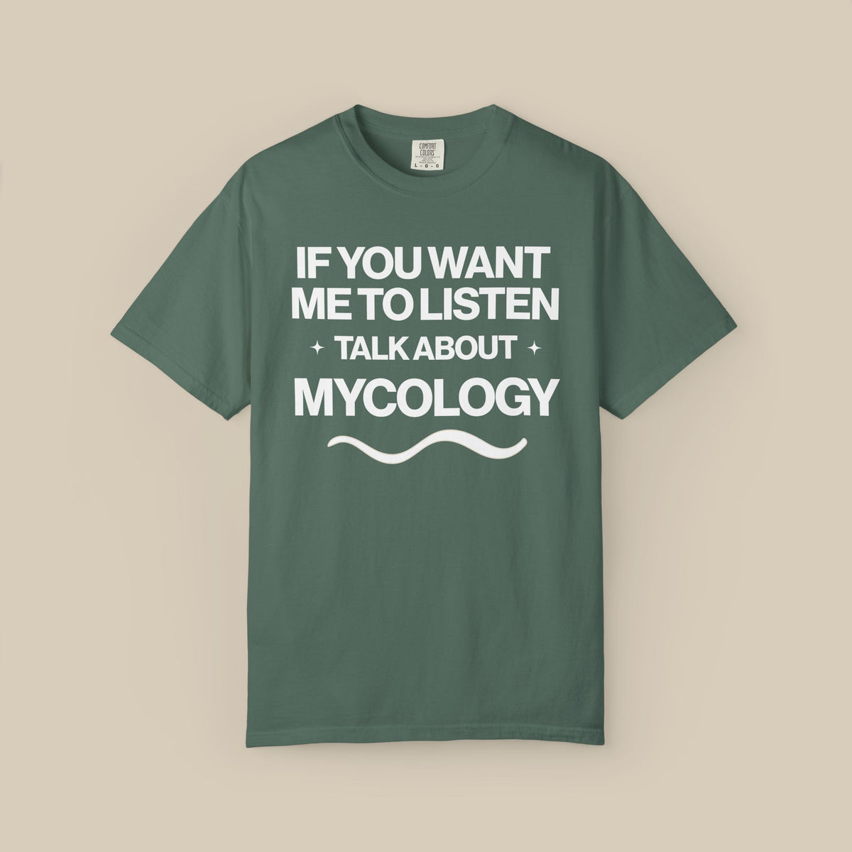 If You Want Me to Listen Talk About Mycology